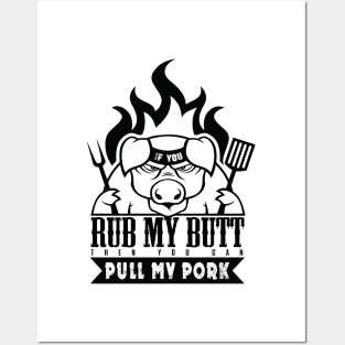 'Rub My Butt Pull My Pork' Cute BBQ Gift Posters and Art